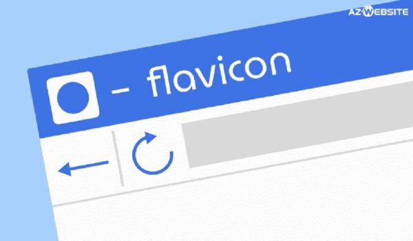 Favicon là gì? vai trò và cách tạo favicon