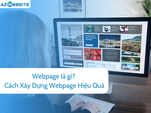 Webpage là gì Cách xây dựng Webpage hiệu quả